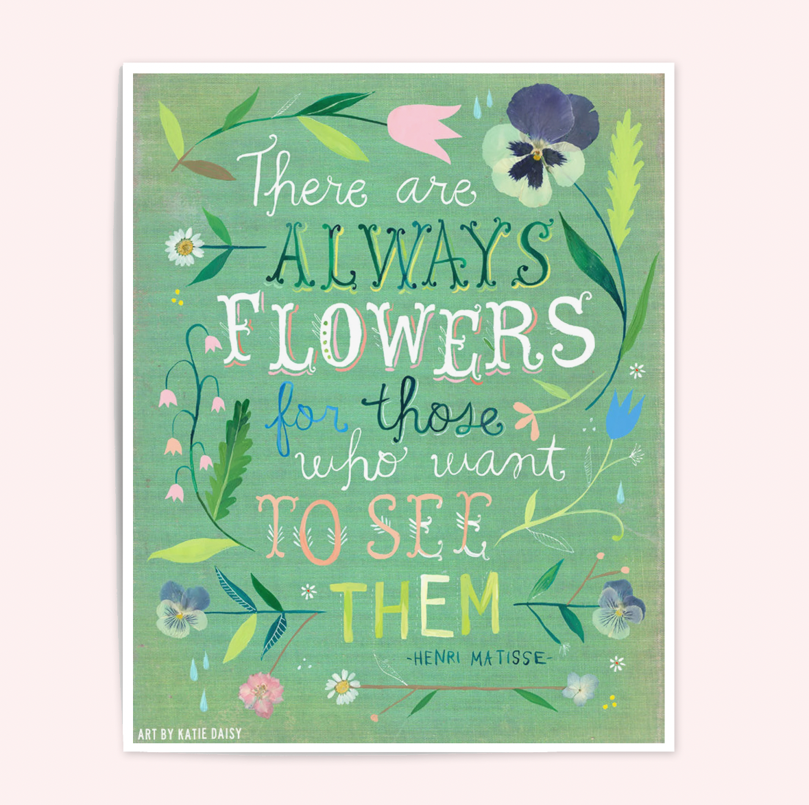 There Are Always Flowers Matisse Art Print
