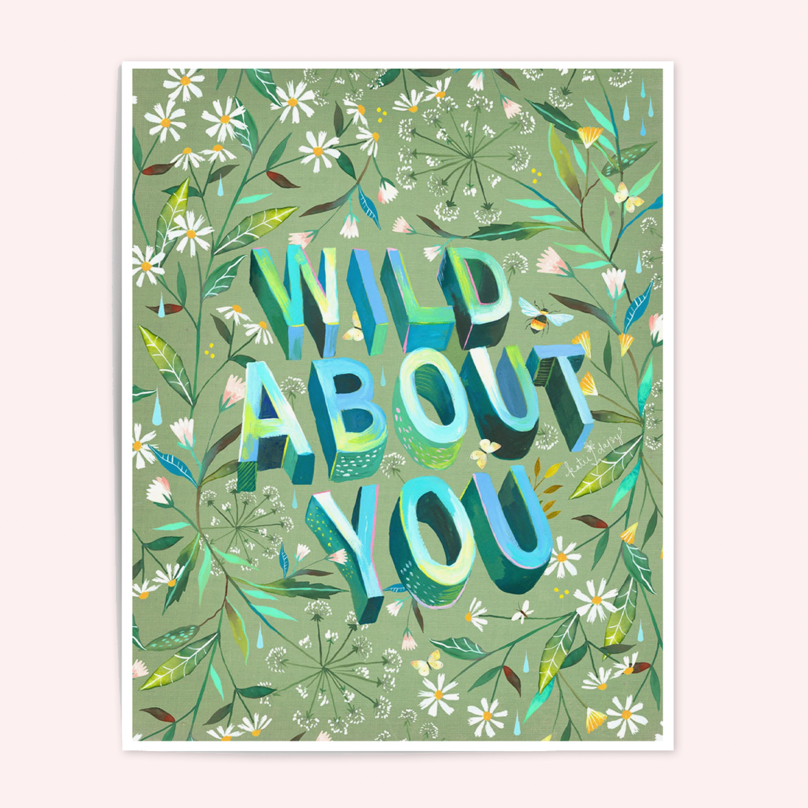 Wild About You Art Print