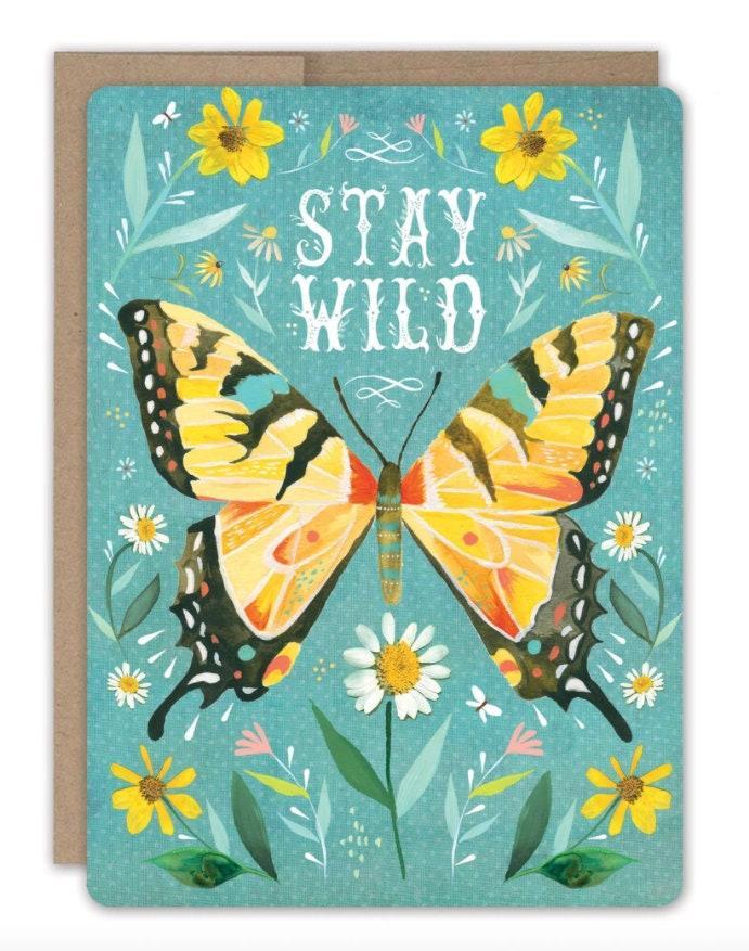 Stay Wild Butterfly - Greeting Card