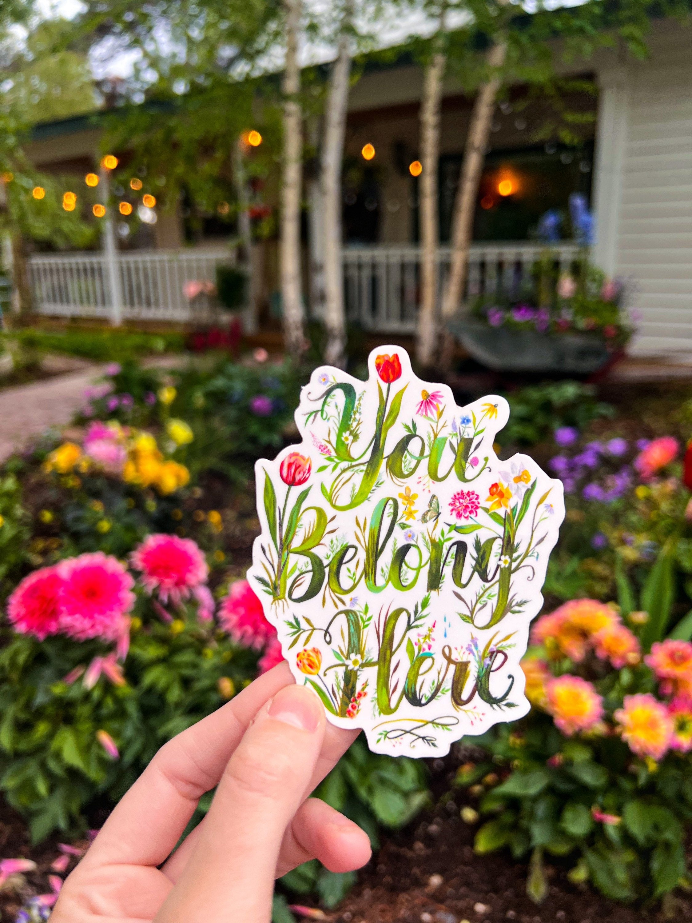 You Belong Here - Matte Sticker