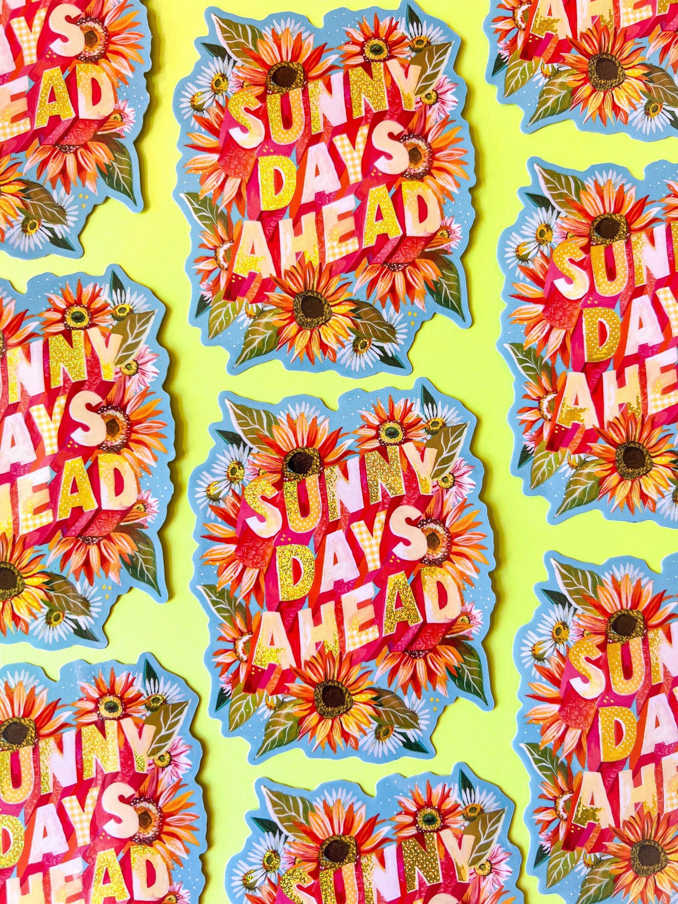 Sunny Days Ahead Glitter Sticker