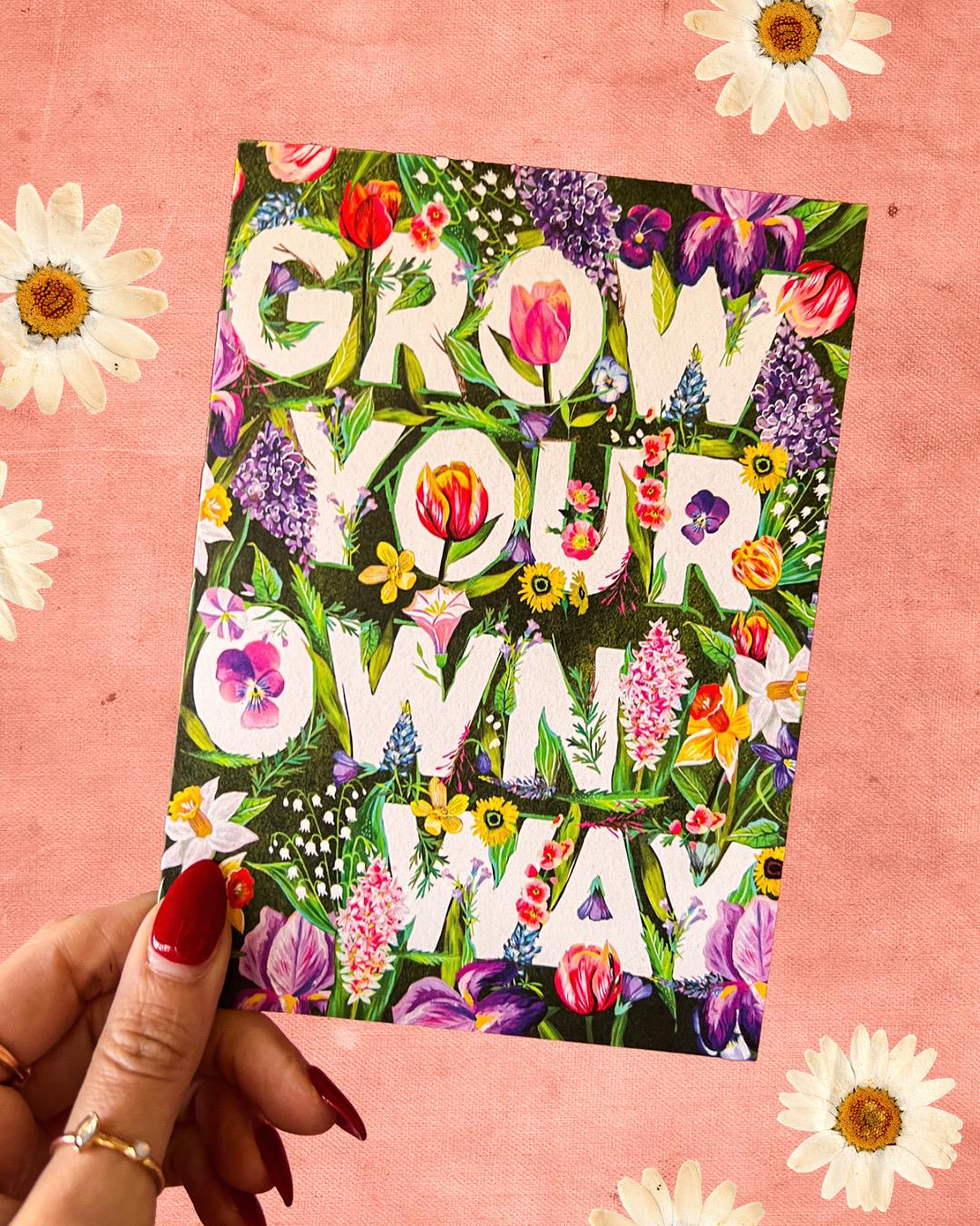 Grow Your Own Way - Birthday Card