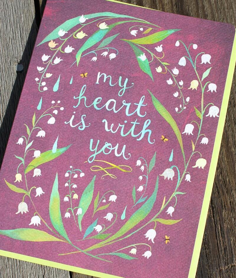 My Heart is With You - Greeting Card