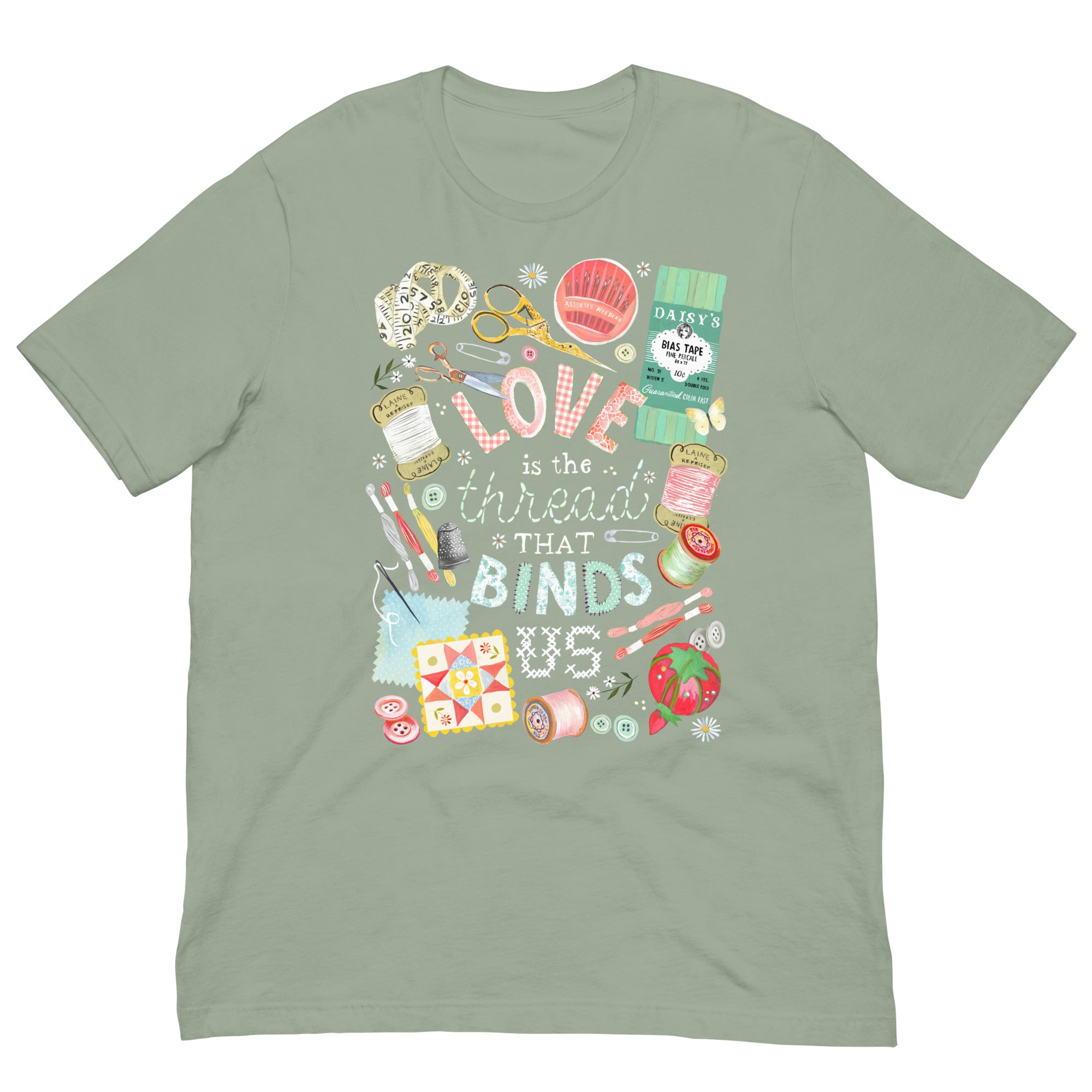Love is The Thread T-Shirt Sage