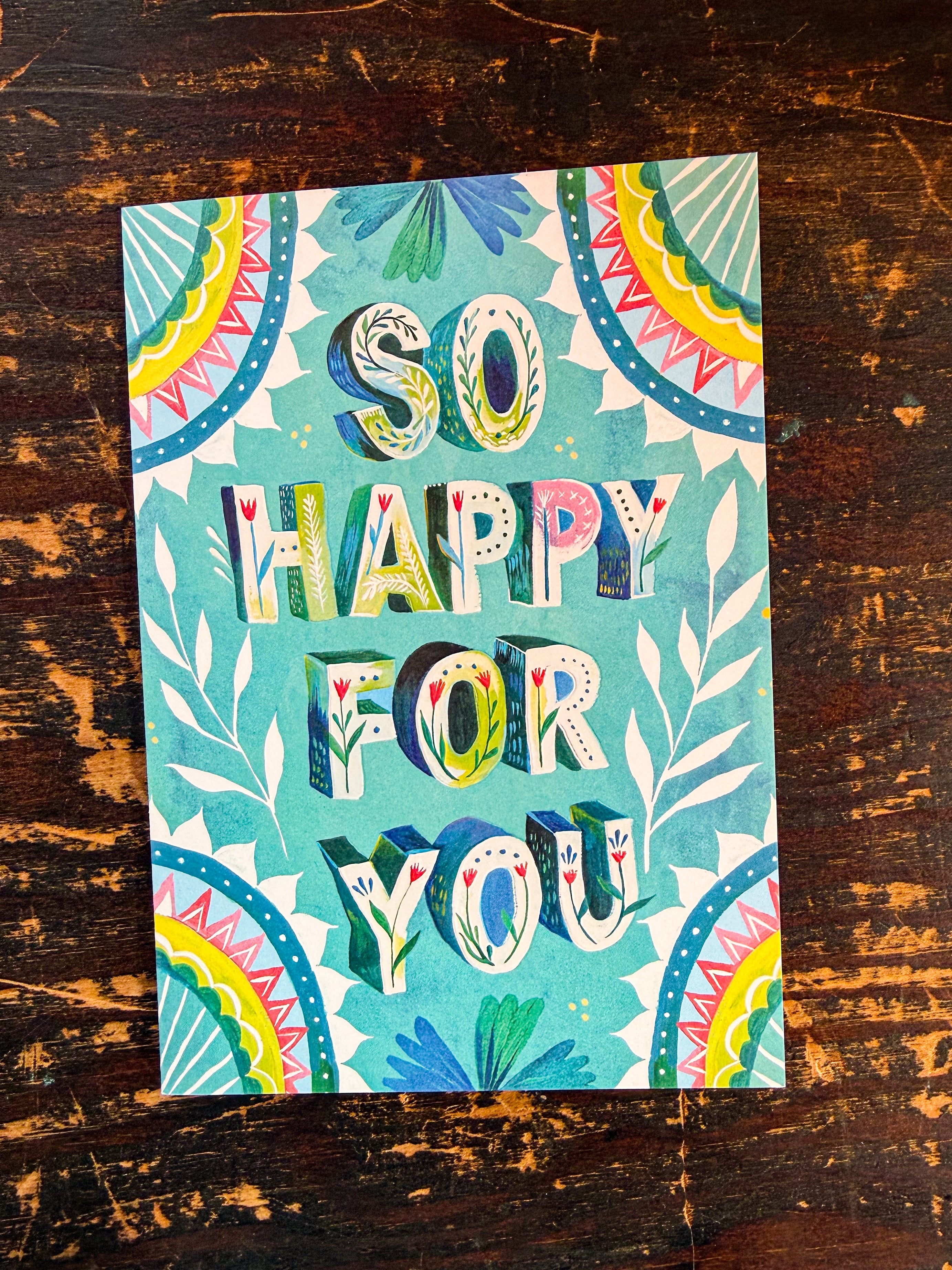 So Happy For You - Congrats Greeting Card