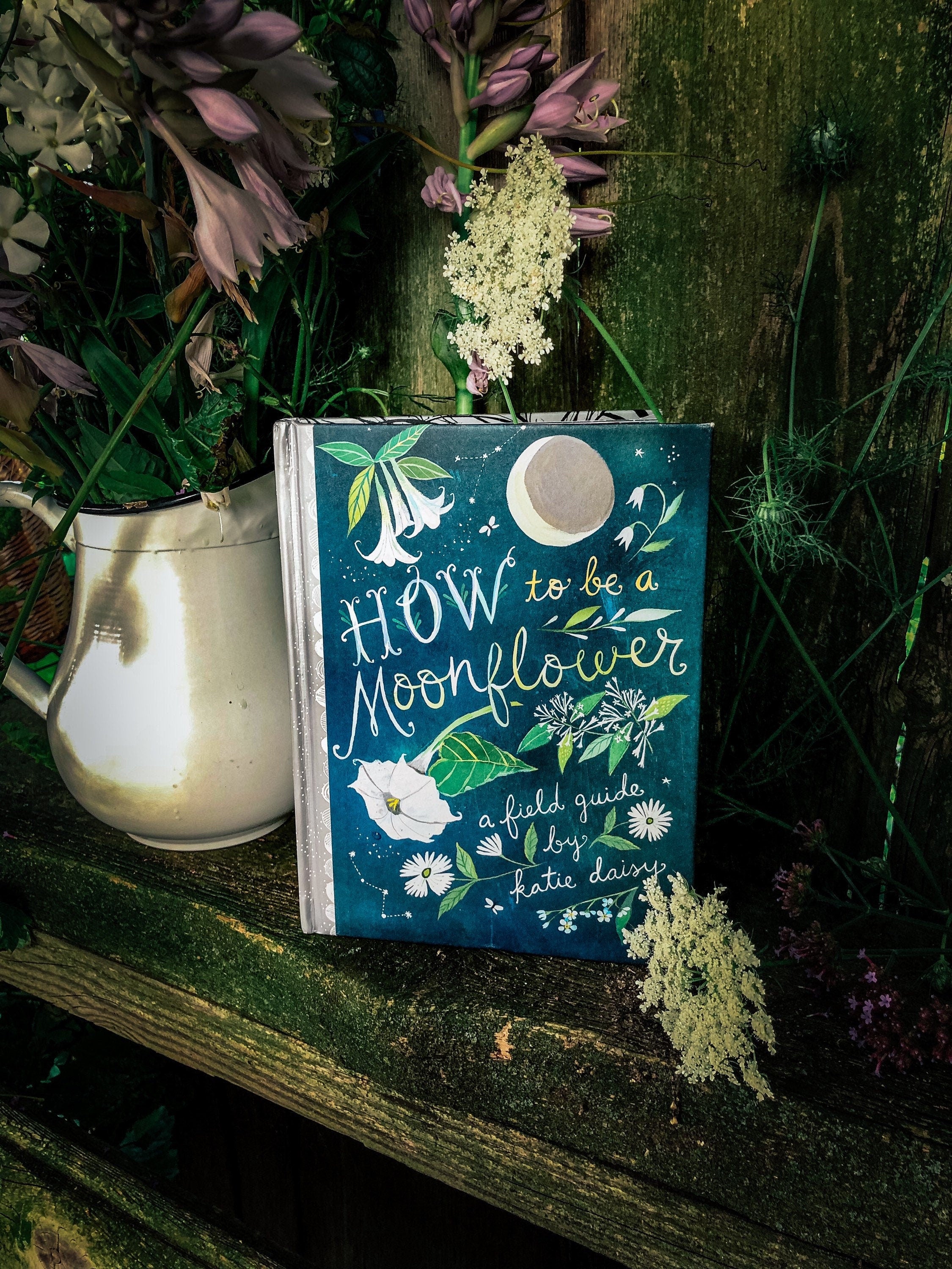 How to Be a Moonflower: A Field Guide *SIGNED BOOK!*