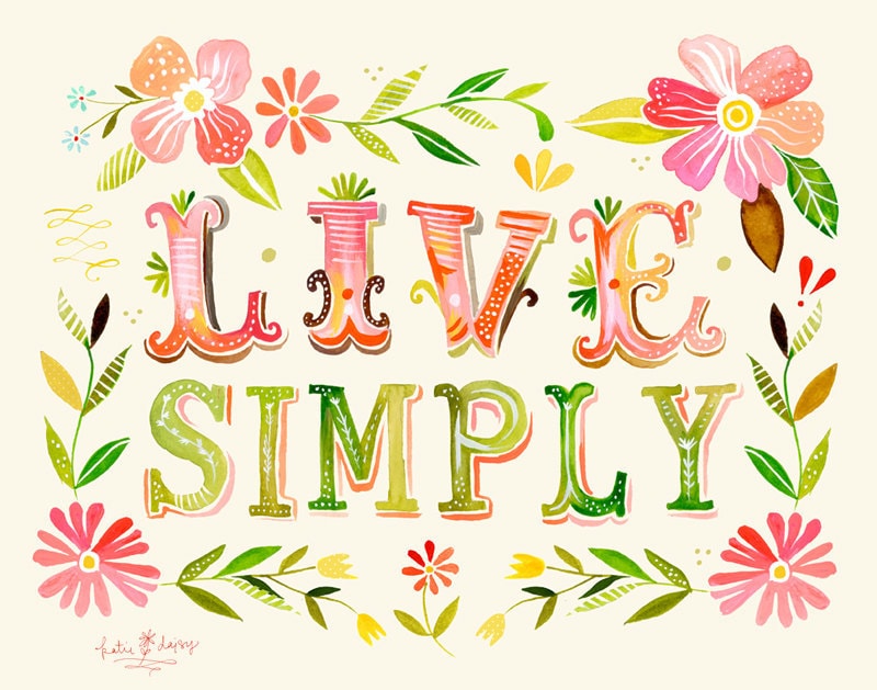 Live Simply Art Print