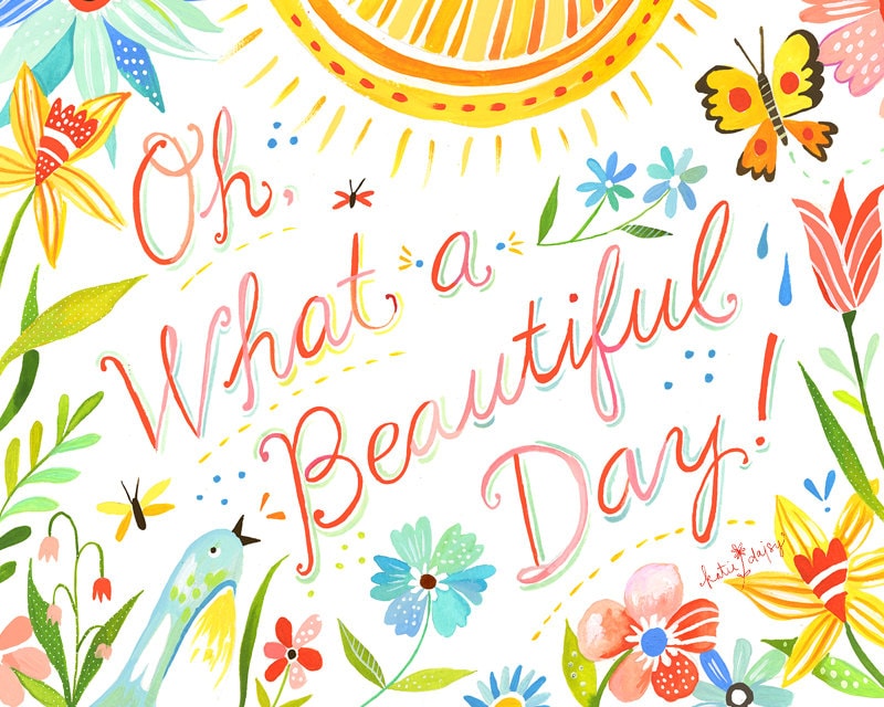 Beautiful Day Art Print