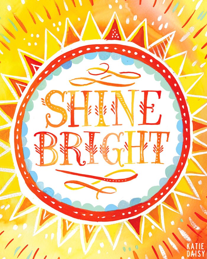 Shine Bright Art Print