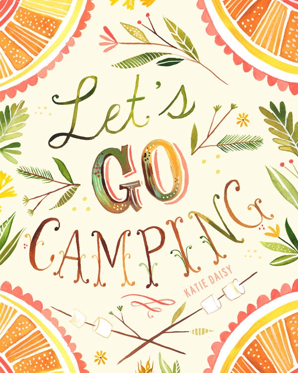Let's Go Camping Art Print