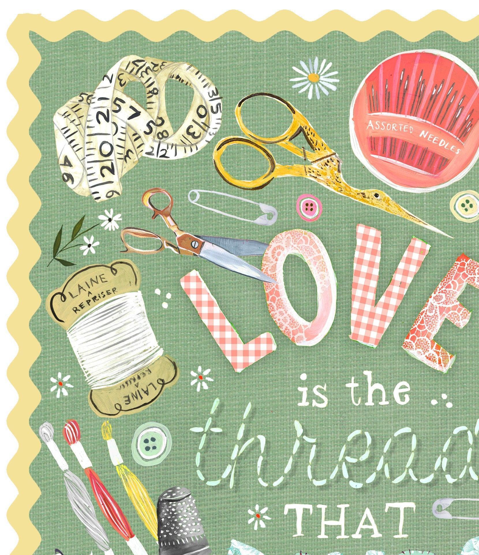 Love is The Thread Art Print