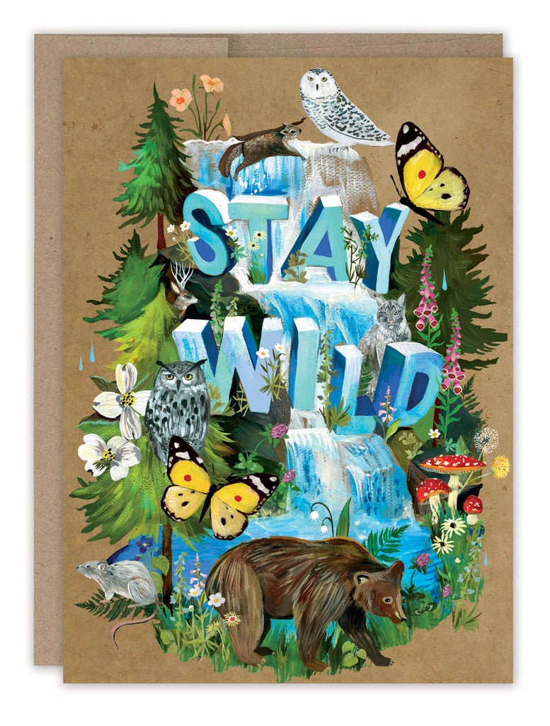 Stay Wild - Blank Greeting Card