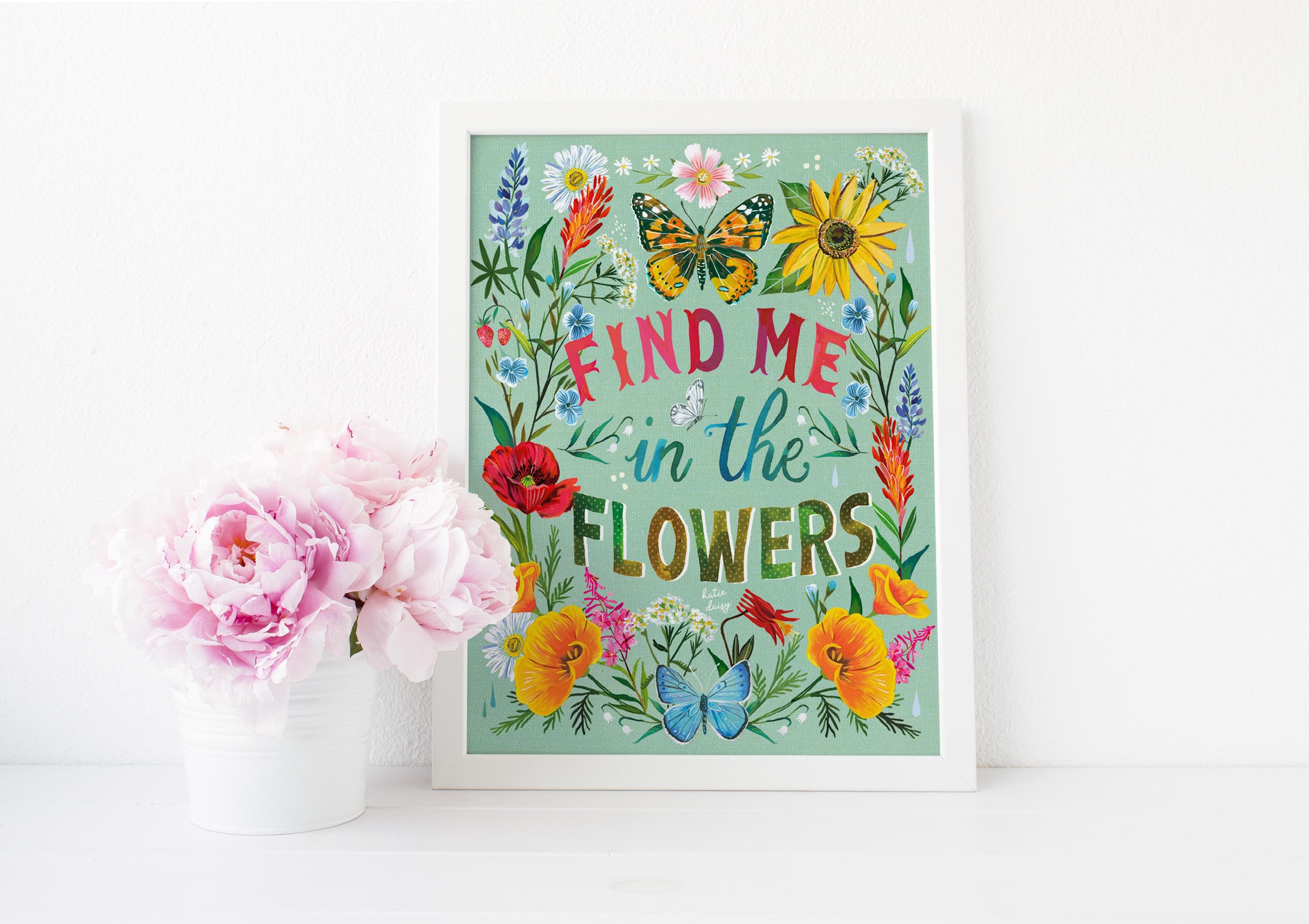 Find Me In The Flowers Art Print