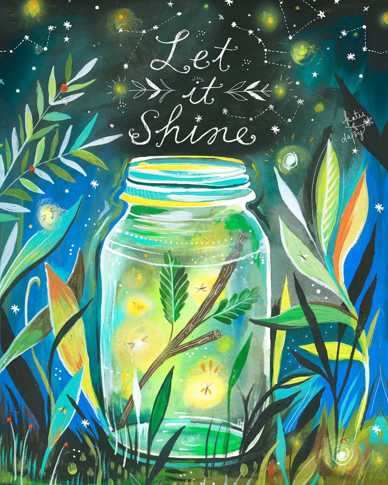 Let it Shine Art Print