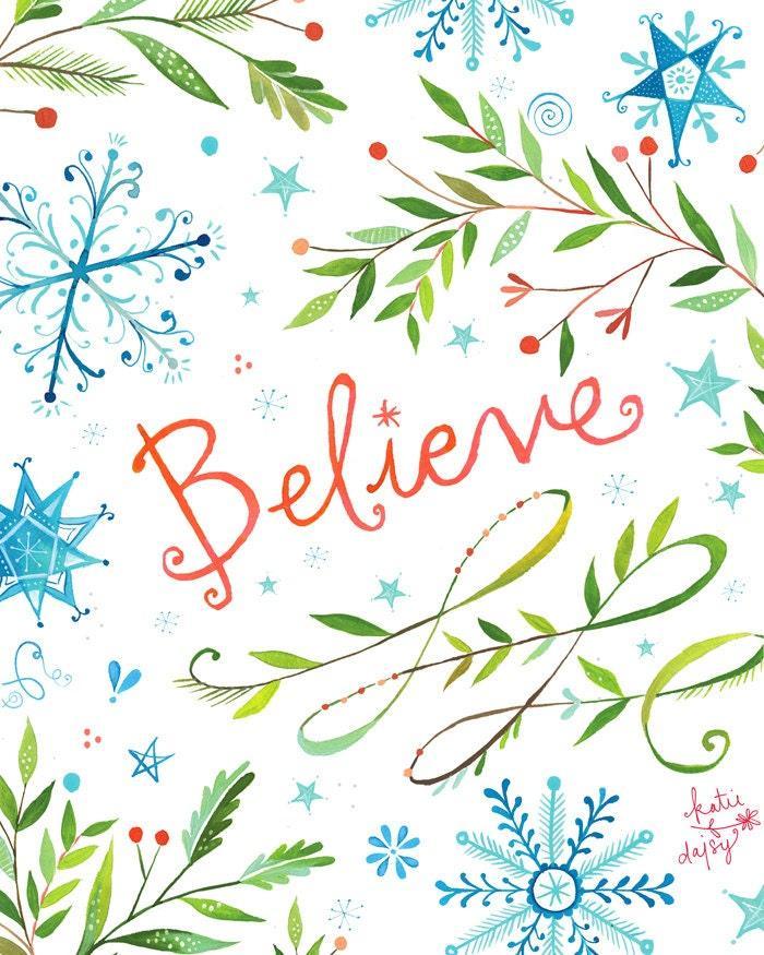Believe Art Print